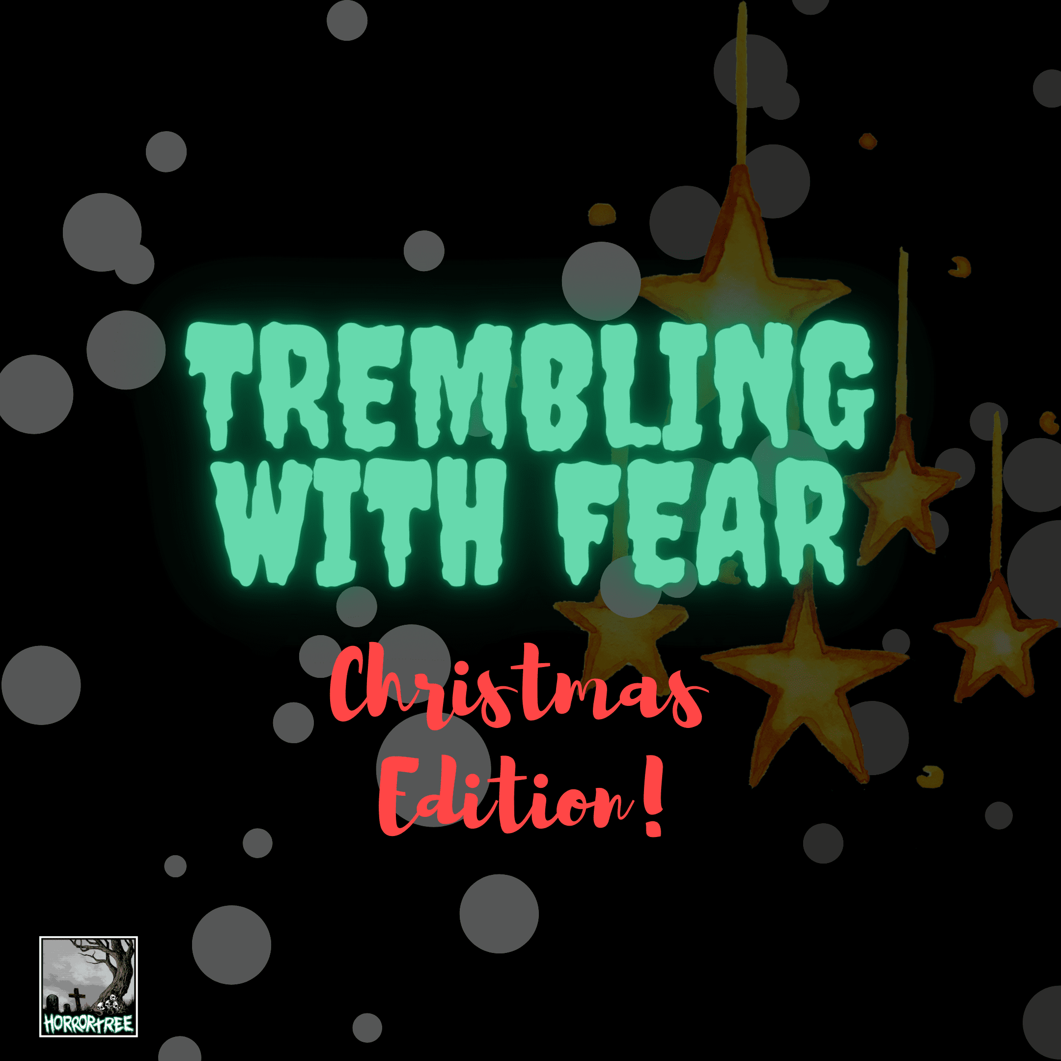 Trembling With Fear Christmas 2021 Edition The Horror Tree