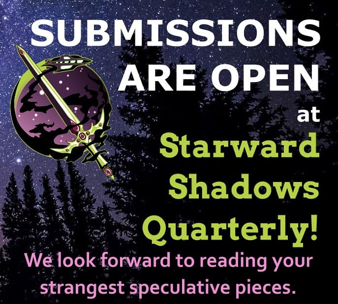Taking Submissions: Starward Shadows Quarterly 2021 Window