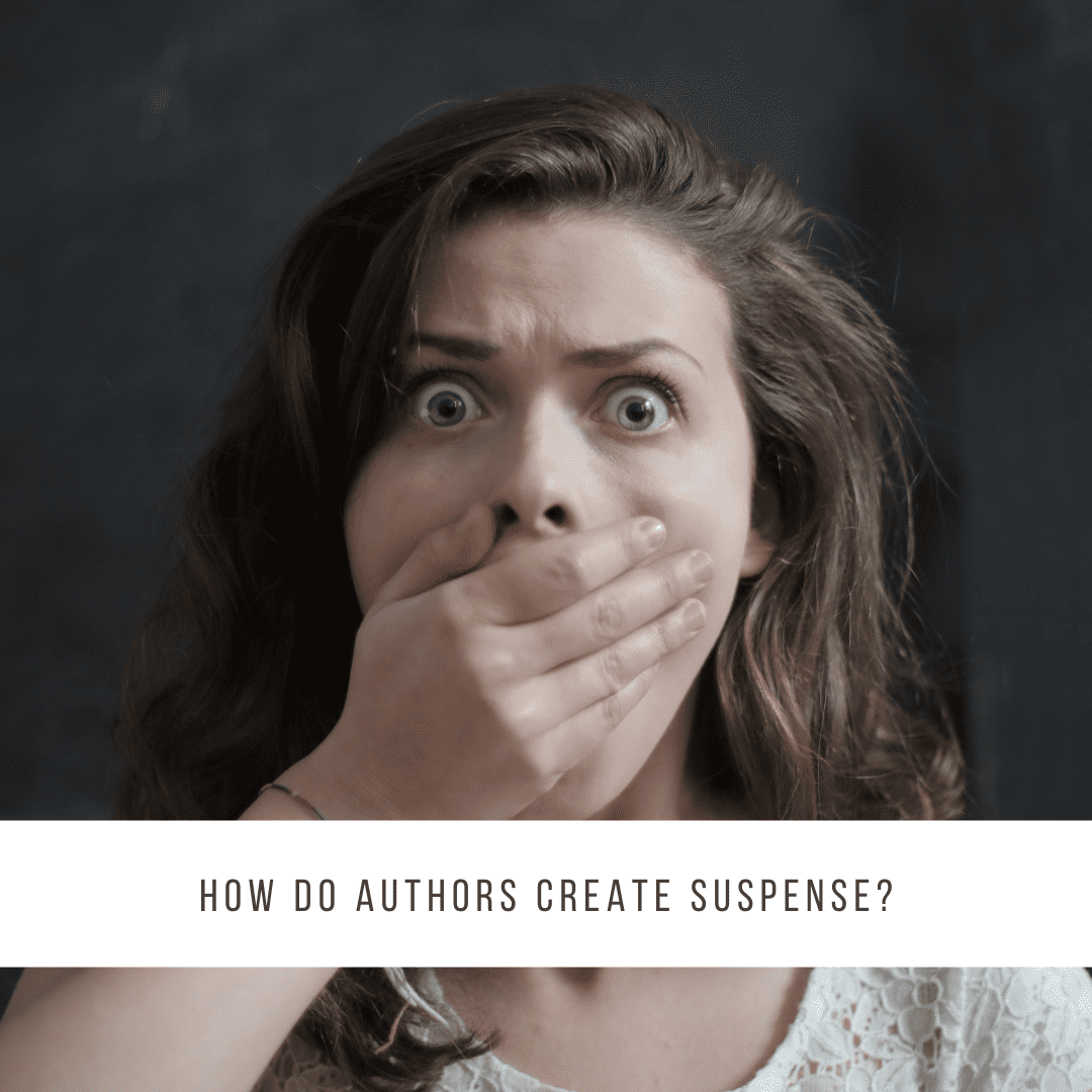 How Do Authors Create Suspense?