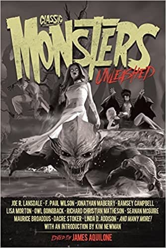 Epeolatry Book Review: Classic Monsters Unleashed, ed. James Aquilone