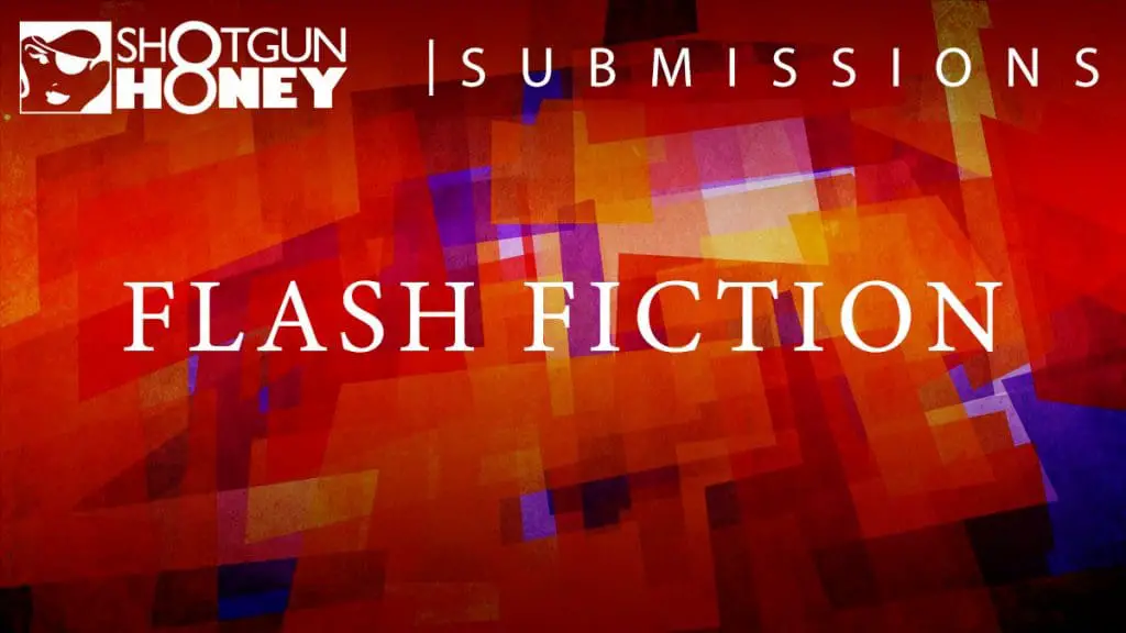 Taking Submissions: Shotgun Honey – 2022 Flash Fiction