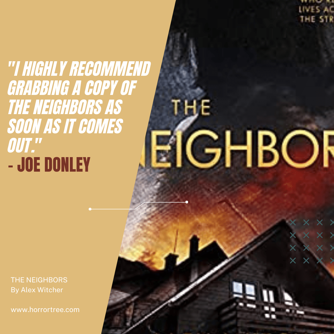 Epeolatry Book Review: The Neighbors by Alex Witcher