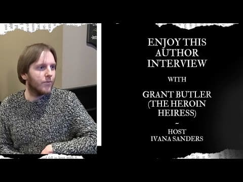 A Video Author Interview With Author Grant Butler