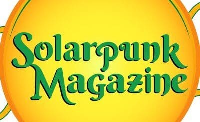 Solarpunk Magazine Kickstarter Pitch 